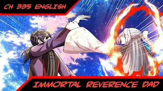 Annihilate The Way Of Heaven || Immortal Reverence Dad Ch 335 English || AT CHANNEL