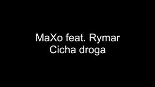MaXo feat.  Rymar - Cicha droga (Prod. by ZitroxBeats)