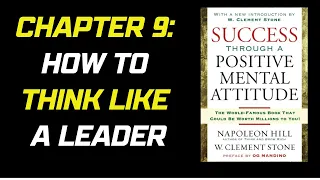 Chapter 9 How to Think Leader #SuccessMindset #PositiveThinking #NapoleonHill #WCS #SelfImprovement