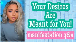 If you can desire it, you can manifest it