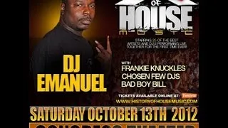 History of House Music Oct 13th Chicago Theater- Introducing House Legend DJ Emanuel!!!