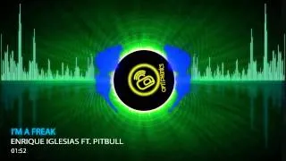 Enrique Iglesias - I'm A Freak feat. Pitbull (Visualization Effects