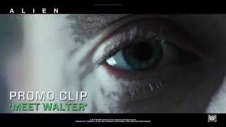 Alien: Covenant ['Meet Walter' Promo Clip Tease in HD (1080p)]