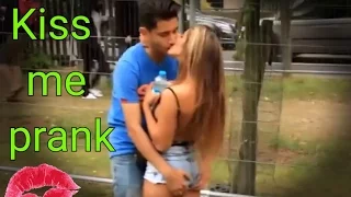 Kiss me prank