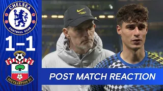 Tuchel Reacts After Beating Southampton On Penalties | Chelsea 1-1 Southampton | Post Match Reaction