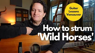 Learn how to strum "Wild Horses" on guitar - Rolling Stones