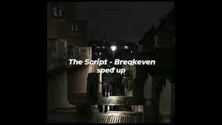 The Script - Breakeven (sped up)