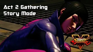 Street Fighter V:Act 2 Gathering Story Mode