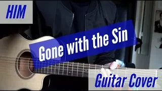 HIM - Gone with the Sin Acoustic Guitar Cover