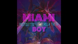 Pisstoletto feat. TVETH - MIAMI BOY (prod. by TVETH)