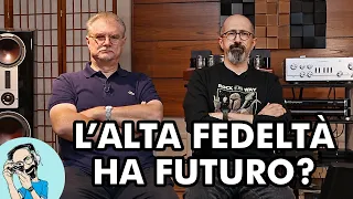 L'ALTA FEDELTÀ HA FUTURO? (feat. @VelutLunaMusic)