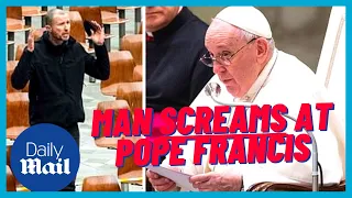 'God rejects you': Man screams at POPE FRANCIS