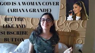 Ariana Grande - God is a woman | God is a Woman Indian Female Cover | (Cover by Aekta Bhojak)