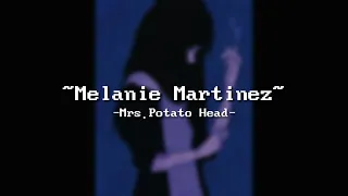 Melanie Martinez - Mrs. Potato Head [Tradução/Legendado Pt-Br]