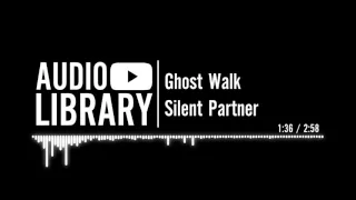 Ghost Walk - Silent Partner