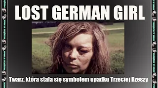 Lost German Girl: kobieca twarz wojny, którą ciężko zapomnieć