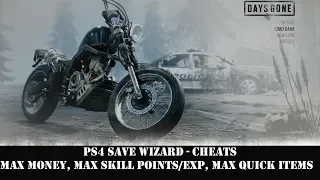 [PS4] Days Gone - Max Money, Max Skill Points/EXP, Max Quick Items | PS4 Save Wizard