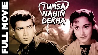 Tumsa Nahin Dekha (1957) Full Romantic Movie | तुम सा नहीं देखा | Shammi Kapoor, Pran