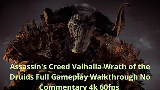 Assassin's Creed Valhalla Wrath of the Druids Full Gameplay Walkthrough No Commentary 4k 60fps 32