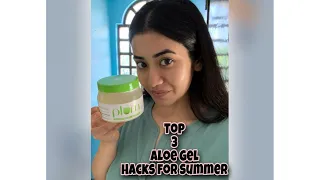 My Top 3 Aloe Gel Hacks for Summers #shorts #youtubeshorts #summerskincare #hacks #aloegel