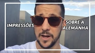 Impressões sobre a Alemanha | VLOG