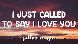 I Just Called To Say I Love You - Stevie Wonder (Lyrics) 🎵