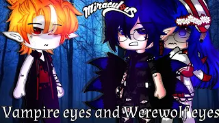 Vampire eyes and Werewolf eyes || Finale || MLB || Original || Gacha Club || Gacha Life