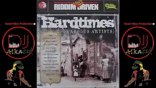 🔥Hard Times Riddim Mix | That Day Will Come, Livin In Love, That Ghetto Girl & More by DJ Alkazed 🇯🇲