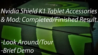 Nvidia Shield K1 Tablet Accessories & Vinyl Mod: Completed/Finished Result. Look Around/Tour & Demo.