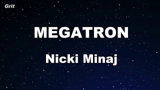 MEGATRON - Nicki Minaj Karaoke 【No Guide Melody】 Instrumental