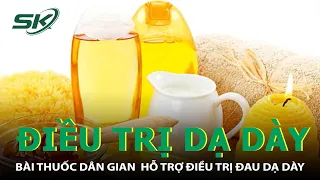 Một Số Bài Thuốc Dân Gian Đơn Giản Hỗ Trợ Điều Trị Đau Dạ Dày | SKĐS