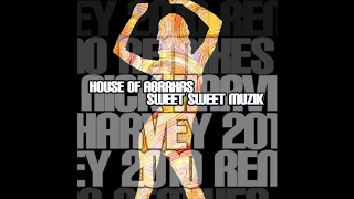 House Of Abraxas - "Sweet Sweet Muzik" (Nick Harvey 2010 Club Mix)