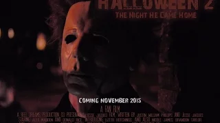 Halloween 2: The Night He Came Home