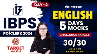 5 Days 5 Mock Challenge For IBPS PO/Clerk 2024 | IBPS PO English | IBPS Clerk English | #02