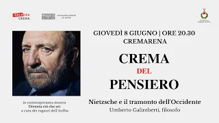 CREMA DEL PENSIERO - "Nietzsche e il tramonto dell’Occidente" con Umberto Galimberti  (Parte3)