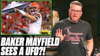 Pat McAfee Reacts To Baker Mayfield's UFO Experience