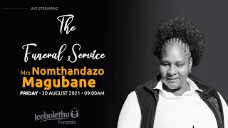 The Funeral Service of Nomthandazo Magubane