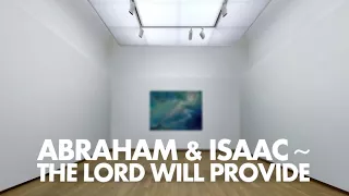 Abraham & Isaac - The Lord Will Provide (Official Video Philip Mantofa)