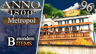 -ganz viele Legendäre ITEMS- ANNO 1800 DLC Metropol Part 096 Let's Play (Deutsch, German)