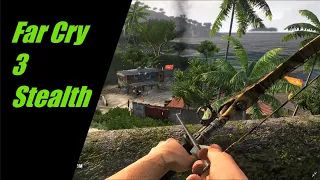 Far Cry 3 | Stealth Outpost Liberation | (USING BOW AND ARROW) Part 1/2