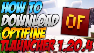 How To Download Optifine In Tlauncher 1.20.4 - 2 Minutes (2024)