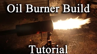 Oil Burner Build Tutorial