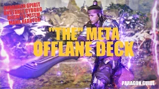 "The" META Offlane Deck - Cyborg, Spirit, Totem... v43 Paragon Guide