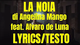 Angelina Mango - La noia feat. Álvaro de Luna (Lyrics/testo)