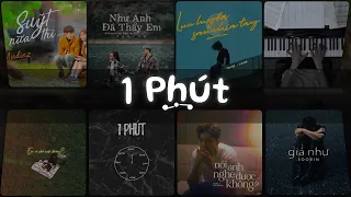 Suýt Nữa Thì, 1 Phút, Như Anh Đã Thấy Em, 3107 2, Giá Như - Nhạc Việt Chill Tâm Trạng Buồn 2024