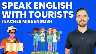 English Sentences for Talking to Tourists (offering to help and making conversation)