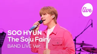 [4K] SOO HYUN - “The Soju Fairy” Band LIVE Concert [it's Live] K-POP live music show