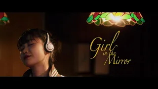 chilldspot - Girl in the mirror(Music Video)