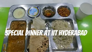 Special Dinner at IIT Hyderabad | Mess Tour |