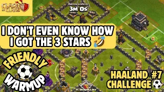 Crazy 3-Star Friendly Warmup - Haaland Challenge #7 | Clash of Clans